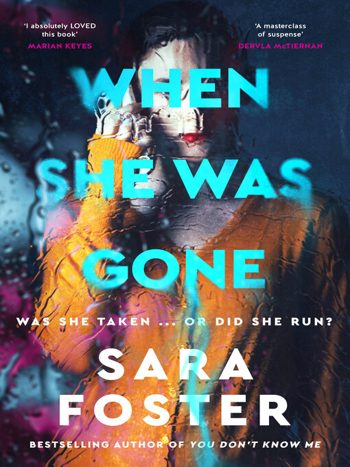 Title details for When She Was Gone by Sara Foster - Available